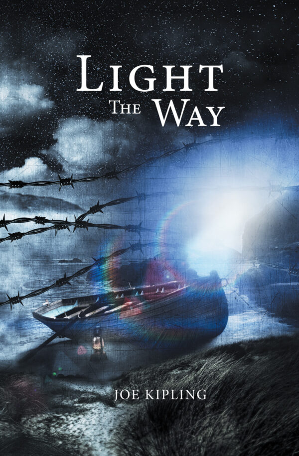 Light the Way by Joe Kipling. The Union Trilogy. Book 2